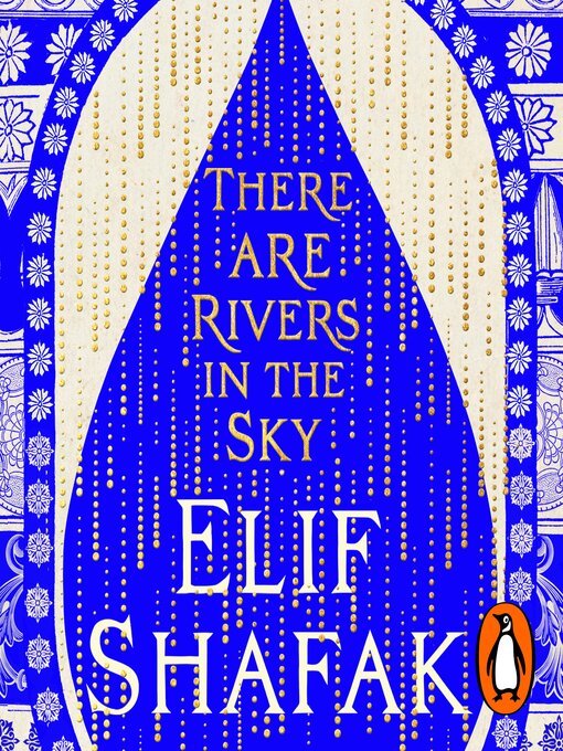 Title details for There are Rivers in the Sky by Elif Shafak - Wait list